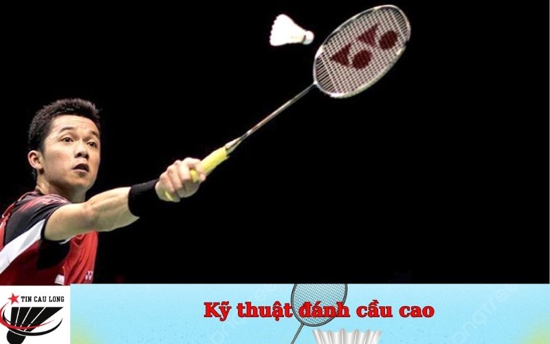 Kỹ thuật đánh cầu cao